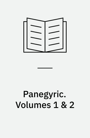 Panegyric. Volumes 1 & 2