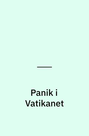 Panik i Vatikanet