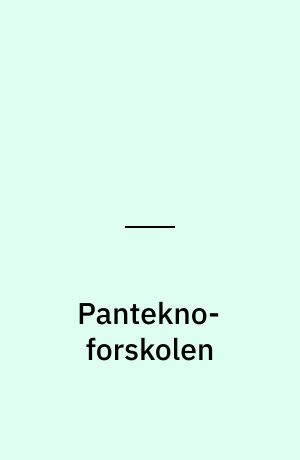 Pantekno-forskolen