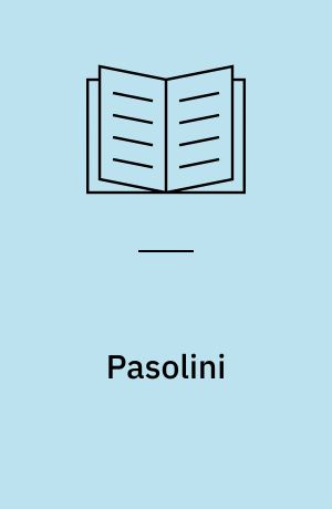 Pasolini : devenir d'une création