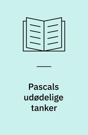 Pascals udødelige tanker