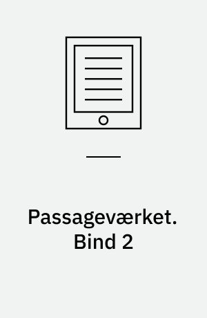 Passageværket. Bind 2