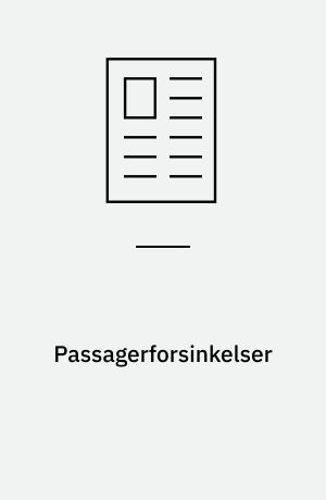 Passagerforsinkelser : model og casestudie