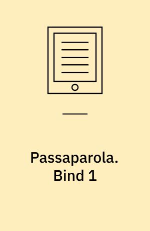 Passaparola. Bind 1