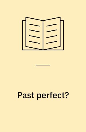 Past perfect? : the archaeologies of Mandate Palestine, 1917-1948