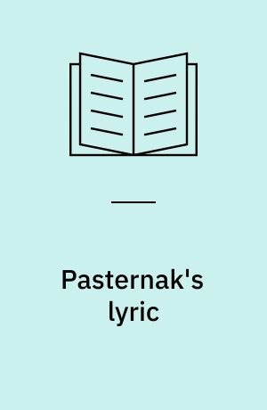 Pasternak's lyric : A study of sound and imagery