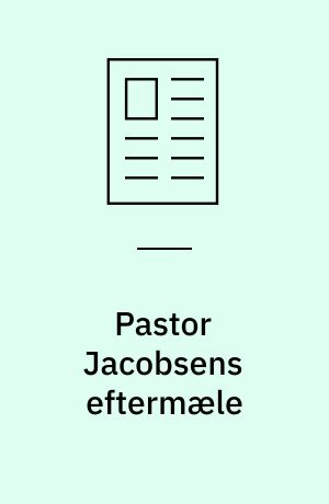 Pastor Jacobsens eftermæle
