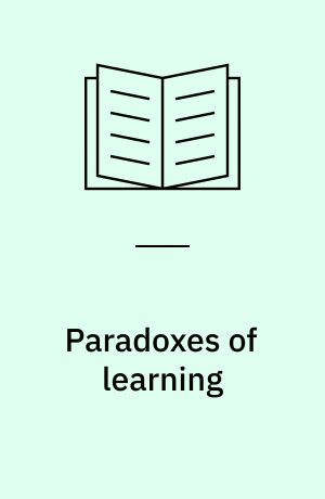 Paradoxes of learning : on becoming an individual in society