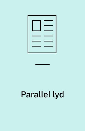 Parallel lyd