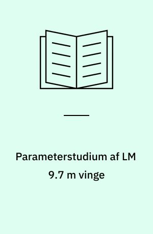 Parameterstudium af LM 9.7 m vinge : måling af effektkurver og bremseevne for LM 9.7 m vinge monteret på WM 20 S vindmølle fra Wind Matic
