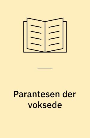 Parantesen der voksede : studier over Gustav Wieds satyrspil
