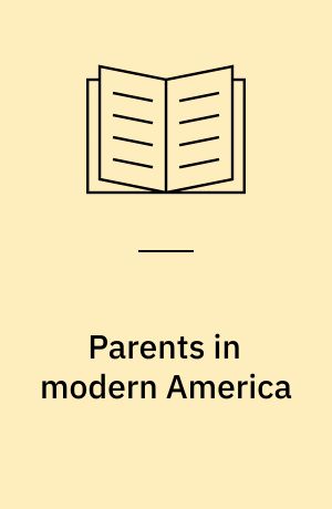 Parents in modern America