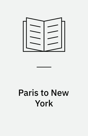 Paris to New York : the transatlantic fashion industry in the twentieth century
