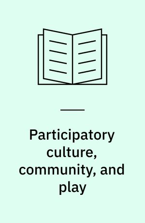 Participatory culture, community, and play : learning from reddit