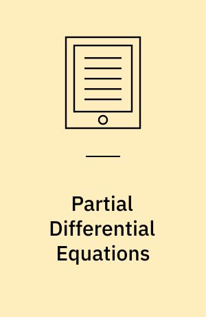 Partial Differential Equations : Vol. 1 Foundations and Integral Representations