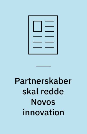 Partnerskaber skal redde Novos innovation
