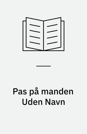 Pas på manden Uden Navn