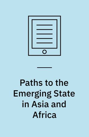 Paths to the Emerging State in Asia and Africa