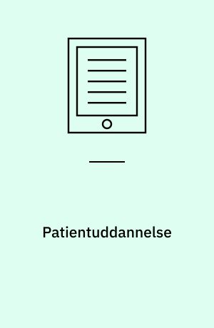 Patientuddannelse : en medicinsk teknologivurdering