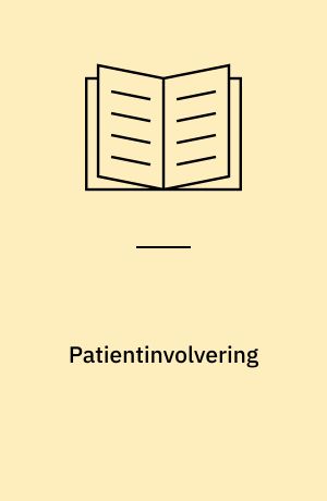 Patientinvolvering : med konceptet coaching to selfcare