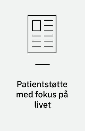 Patientstøtte med fokus på livet
