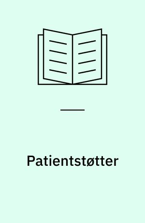 Patientstøtter : frivillige på professionel grund