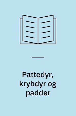 Pattedyr, krybdyr og padder