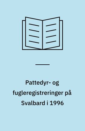 Pattedyr- og fugleregistreringer på Svalbard i 1996