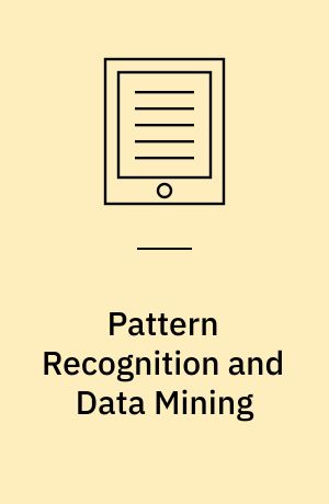 Pattern Recognition and Data Mining : Third International Conference on Advances in Pattern Recognition, ICAR 2005, Bath, UK, August 22-25, 2005, Part I