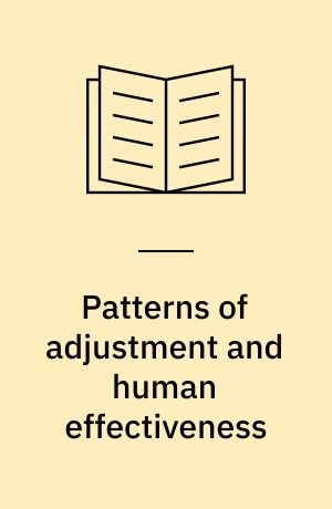Patterns of adjustment and human effectiveness