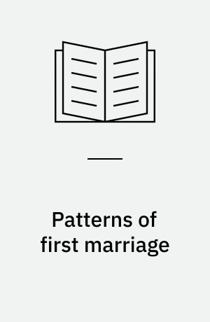 Patterns of first marriage : timing and prevalence