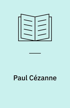 Paul Cézanne : 1839 - 1906