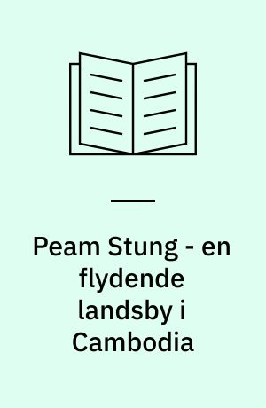 Peam Stung - en flydende landsby i Cambodia