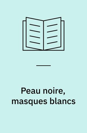 Peau noire, masques blancs
