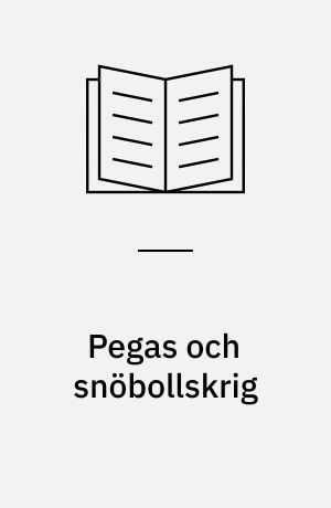 Pegas och snöbollskrig : Litteratutvetenskapliga studier tillägnade Sven Linnér på hans 80-årsdag den 18 augusti 1979 av hans vänner i Humanistiska fakulteten vid Åbo akademi