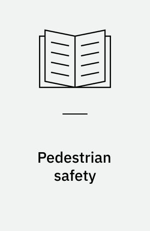 Pedestrian safety : analyses and safety measures