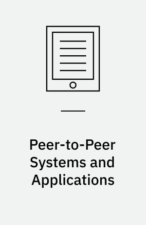 Peer-to-Peer Systems and Applications