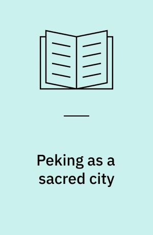 Peking as a sacred city