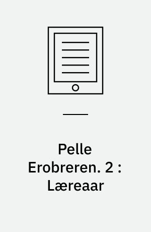 Pelle Erobreren. 2