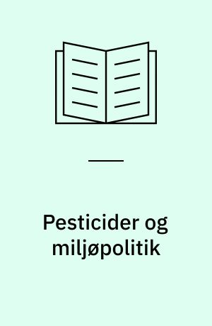 Pesticider og miljøpolitik