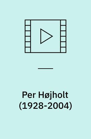 Per Højholt (1928-2004)