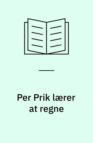 Per Prik lærer at regne