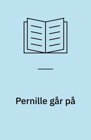 Pernille går på