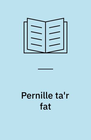 Pernille ta'r fat