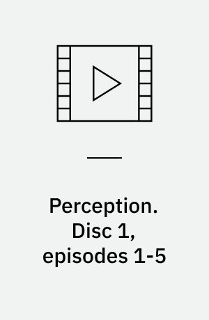 Perception. Disc 1, episodes 1-5