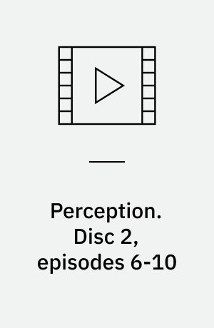 Perception. Disc 2, episodes 6-10
