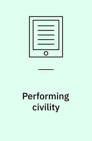 Performing civility : international competitions in classical music