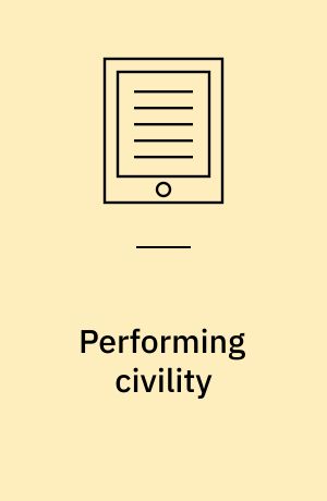 Performing civility : international competitions in classical music