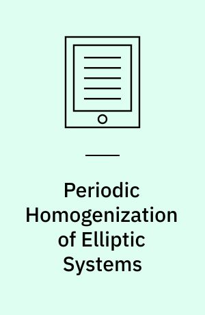 Periodic Homogenization of Elliptic Systems