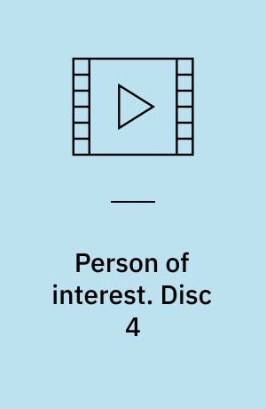 Person of interest. Disc 4 (Stor skrift)